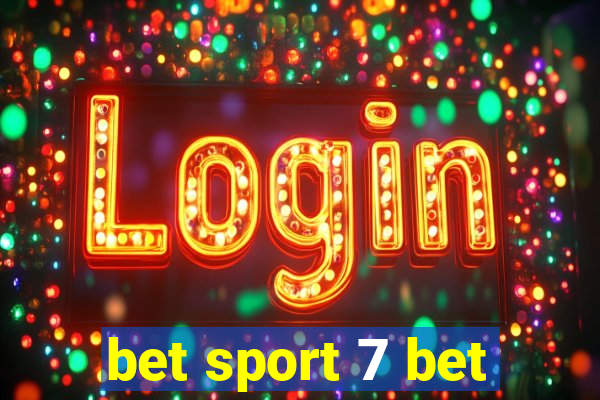 bet sport 7 bet